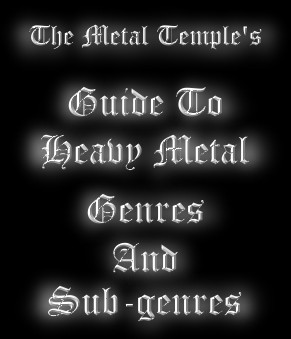 A Guide To Heavy Metal Genres & Sub-genres